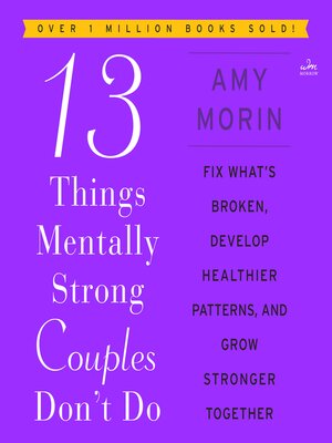 cover image of 13 Things Mentally Strong Couples Don't Do